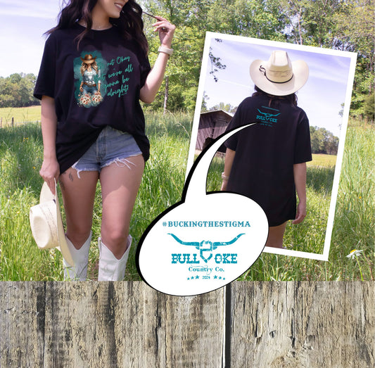 It's not Okay - Cowgirl Tee